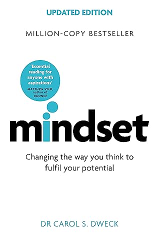 Mindset - Updated Edition: Changing The Way You think To Fulfil Your Potential cover image