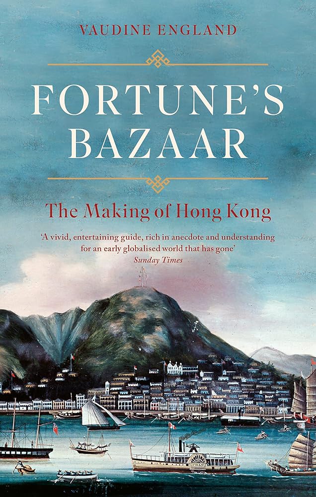 Fortune's Bazaar: The Making of Hong Kong cover image