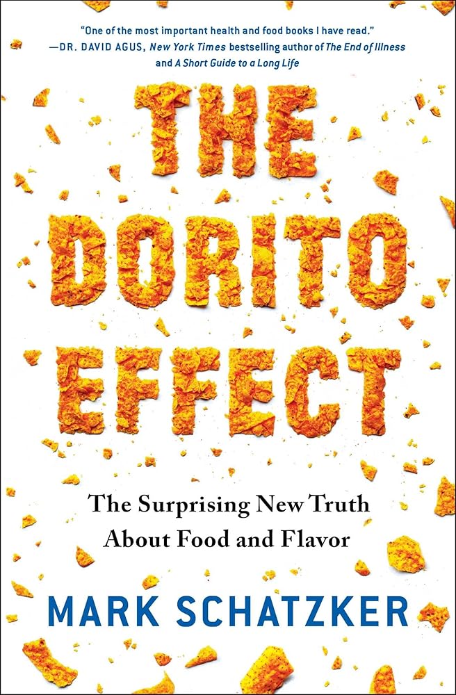 The Dorito Effect: The Surprising New Truth About Food and Flavor cover image