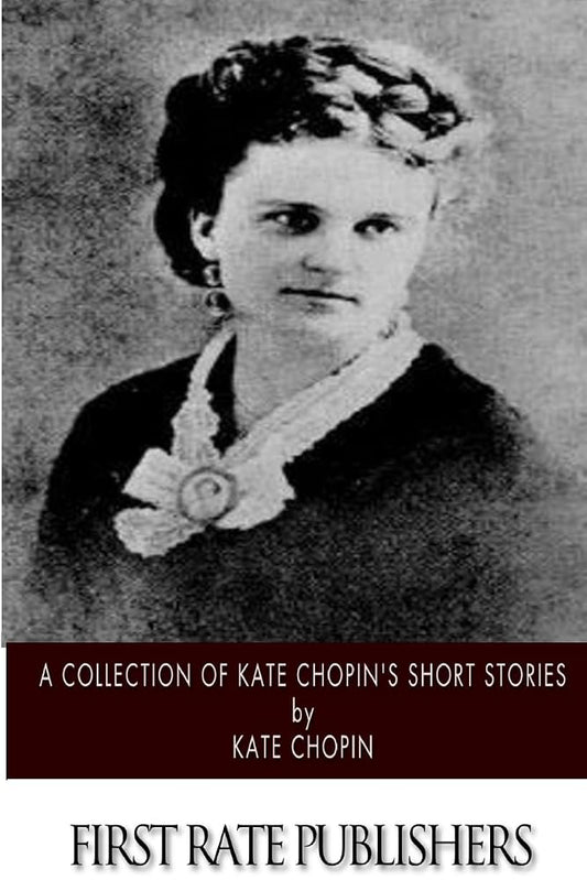 A Collection of Kate Chopin’s Short Stories cover image