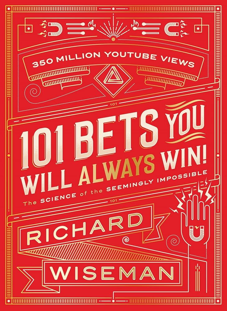 101 Bets You Will Always Win: The Science of the Seemingly Impossible cover image