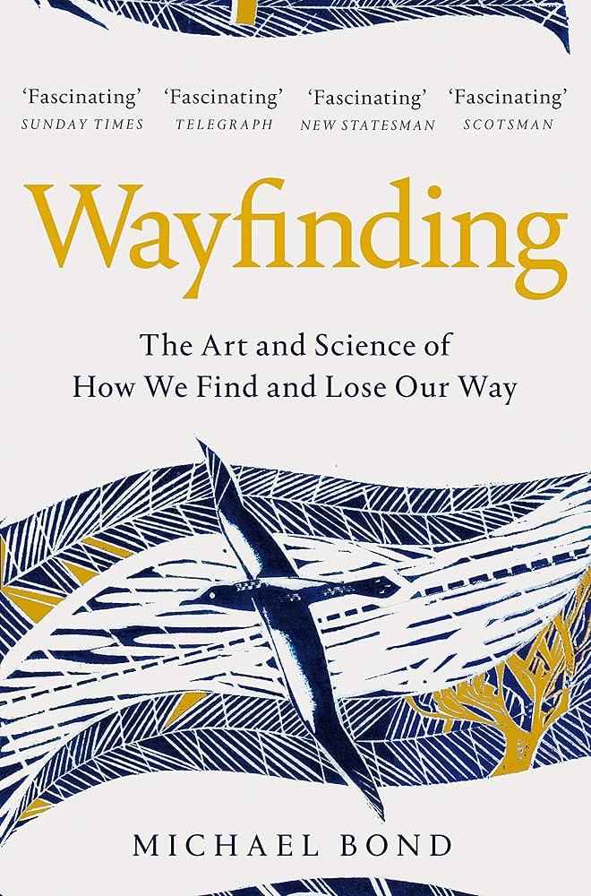 Wayfinding: The Art and Science of How We Find and Lose Our Way cover image