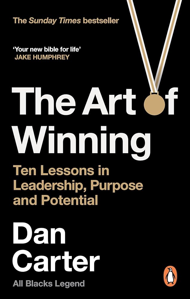 The Art of Winning: Ten Lessons in Leadership, Purpose and Potential cover image