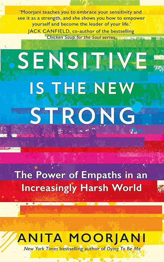 Sensitive is the New Strong: The Power of Empaths in an Increasingly Harsh World cover image