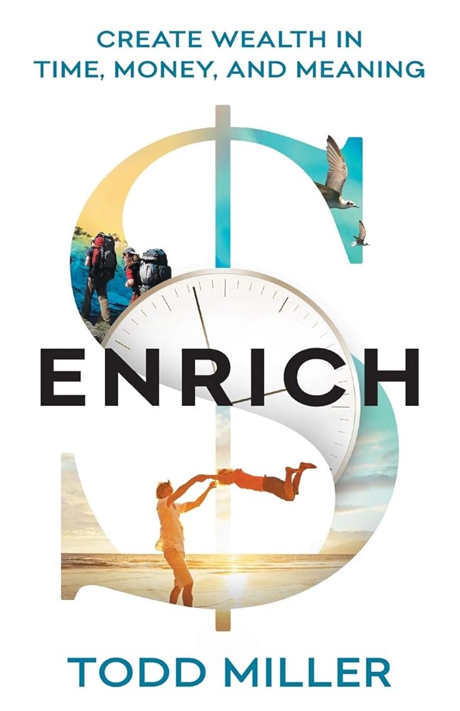 ENRICH: Create Wealth in Time, Money, and Meaning cover image