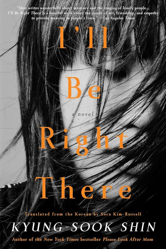 I'll Be Right There: A Novel cover image