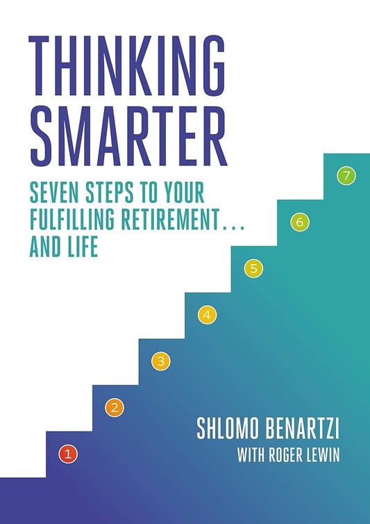Thinking Smarter: Seven Steps to Your Fulfilling Retirement...and Life cover image