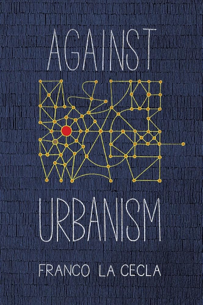 Against Urbanism (Green Arcade) cover image