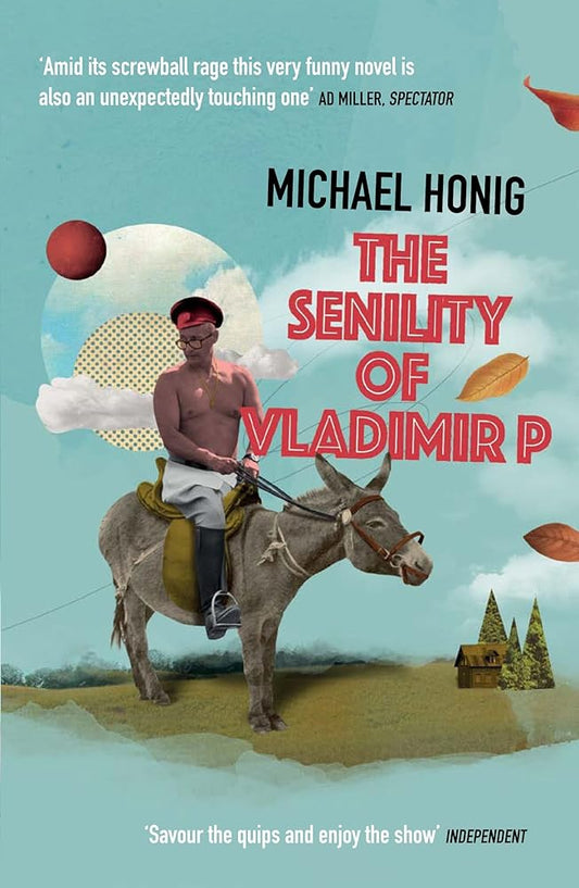 The Senility of Vladimir P [Paperback] [Mar 02, 2017] Michael Honig cover image