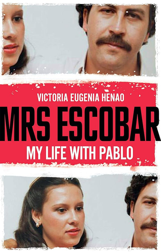 Mrs Escobar: My life with Pablo cover image