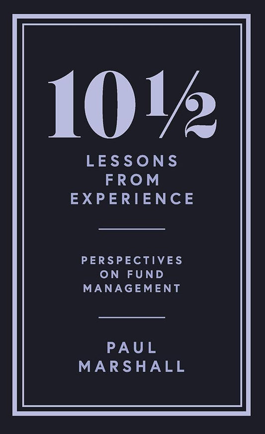 10½ Lessons from Experience: Perspectives on Fund Management cover image