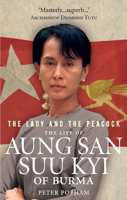 The Lady and the Peacock: The Life of Aung San Suu Kyi of Burma cover image