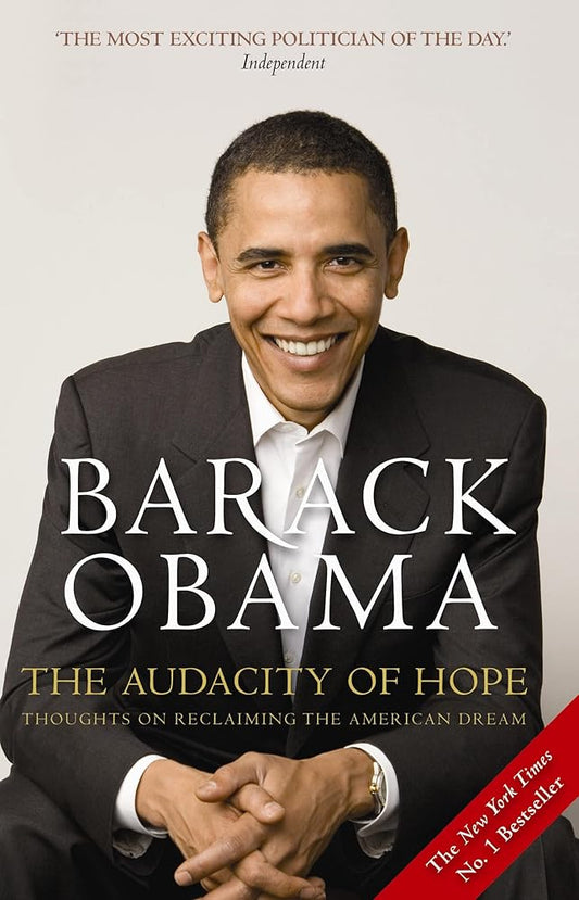 The Audacity of Hope: Thoughts on Reclaiming the American Dream cover image
