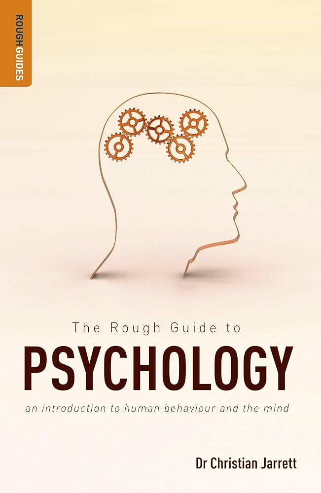 The Rough Guide to Psychology: An Introduction to Human Behaviour and the Mind (Rough Guides) cover image