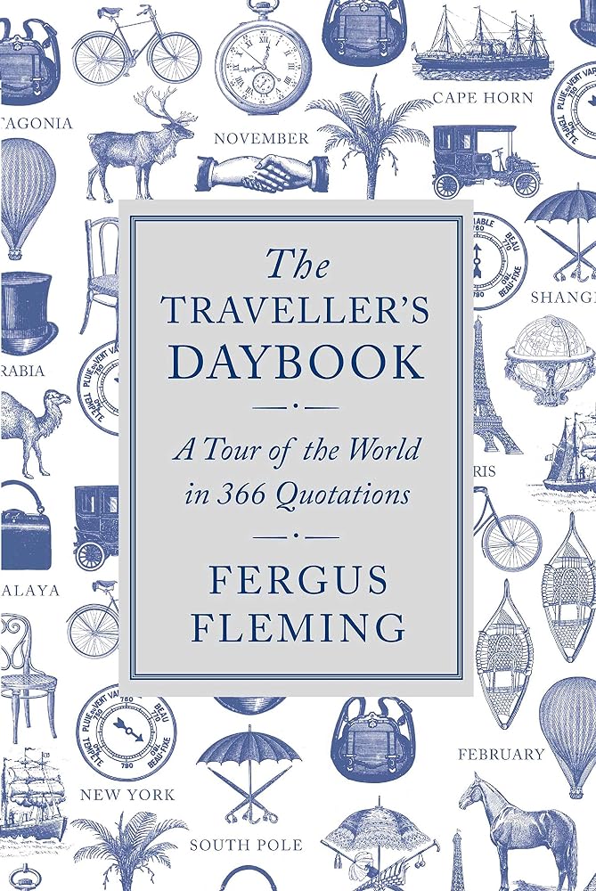 The Traveller's Daybook: A Tour of the World in 366 Quotations cover image