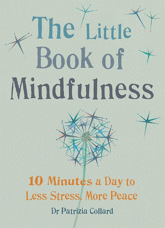 Little Book of Mindfulness: 10 minutes a day to less stress, more peace cover image