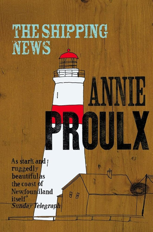 The Shipping News: Annie Proulx cover image
