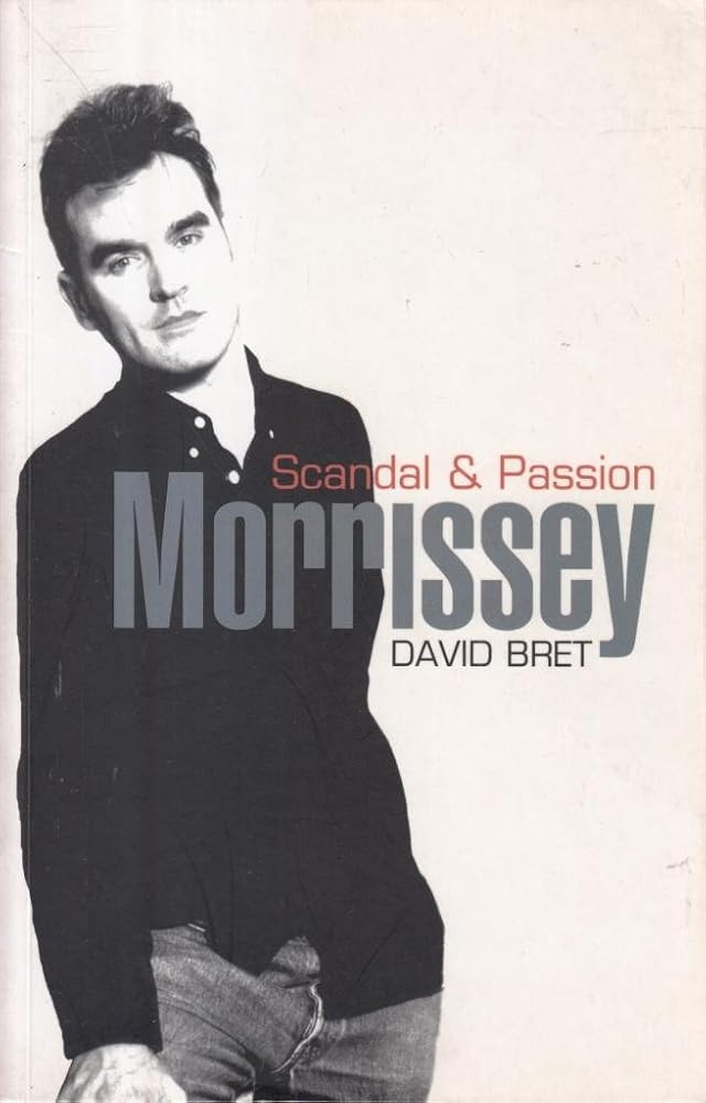 MORRISSEY SCANDAL AND PASSION cover image