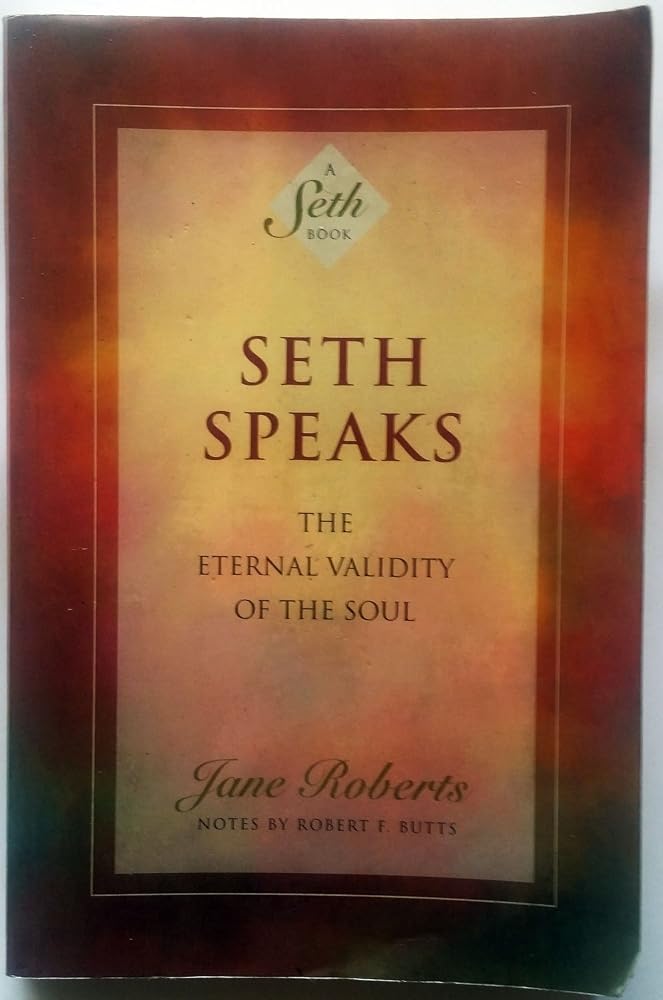 Seth Speaks: The Eternal Validity of the Soul cover image