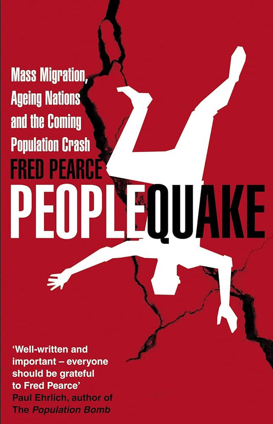 Peoplequake: Mass Migration, Ageing Nations and the Coming Population Crash cover image