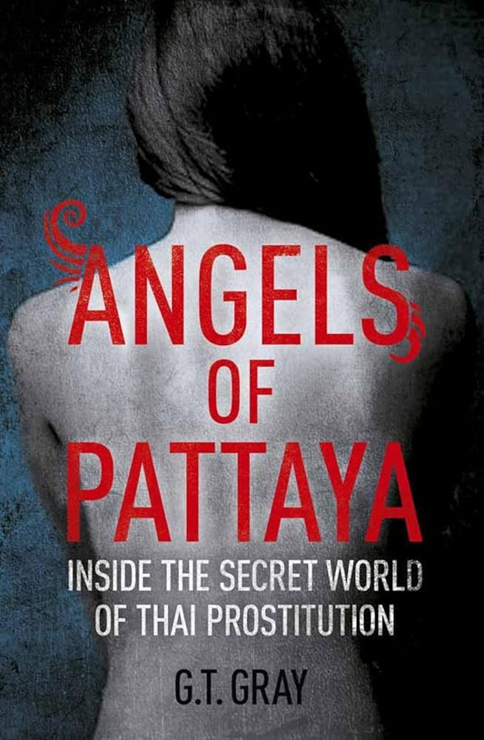 Angels of Pattaya: Inside the secret world of Thai prostitution cover image