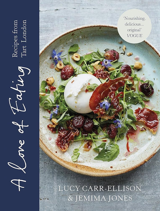 A Love of Eating: Recipes from Tart London cover image