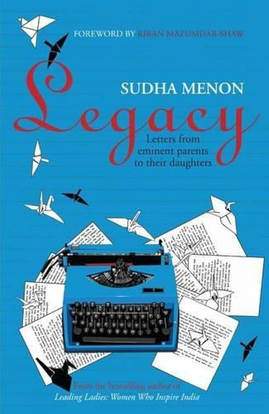Legacy; Letters from eminent parents to their daughters. cover image