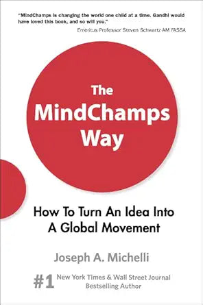 MINDCHAMPS WAY, THE: HOW TO TURN AN IDEA INTO A GLOBAL MOVEMENT cover image