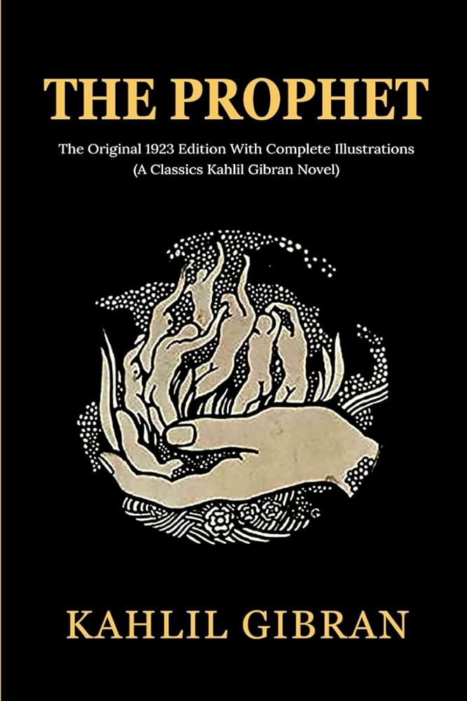 The Prophet: The Original 1923 Edition With Complete Illustrations (A Classics Kahlil Gibran Novel) cover image