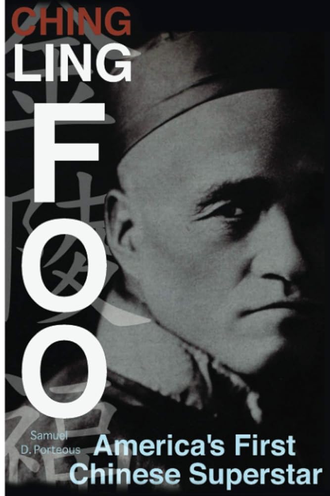 Ching Ling Foo: America's First Chinese Superstar cover image