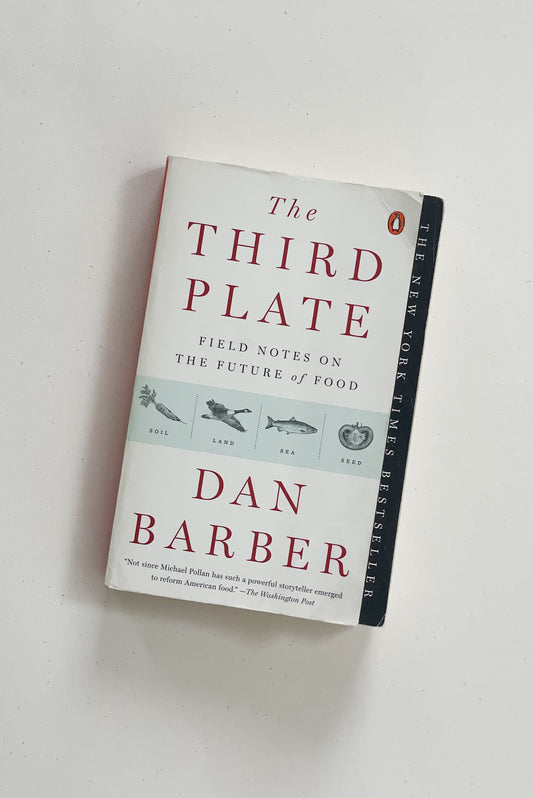 The Third Plate, Dan Barber