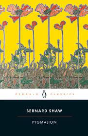 Pygmalion, Bernard Shaw