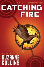 Catching Fire (The Hunger Games, #2), Suzanne Collins