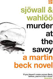 Murder at the Savoy, Maj Sjowall and Per Wahloo