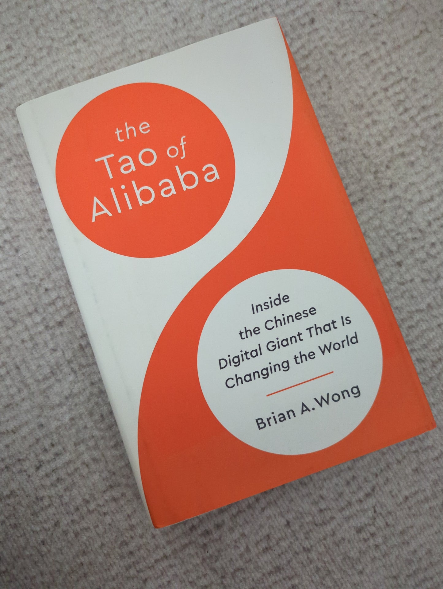 The Tao of Alibaba, Brian A. Wong