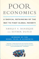 Poor Economics, Abhijit Banerjee, Esther Duflo