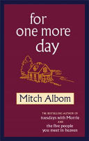 For One More Day, Mitch Albom