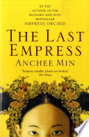 The Last Empress, Anchee Min