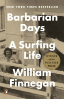 Barbarian Days, William Finnegan