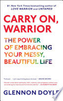 Carry On, Warrior, Glennon Doyle