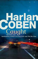 Caught, Harlan Coben