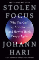 Stolen Focus, Johann Hari