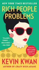 Rich People Problems, Kevin Kwan