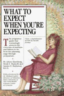 What to Expect when You're Expecting, Arlene Eisenberg, Heidi Eisenberg Murkoff, Sandee Eisenberg Hathaway