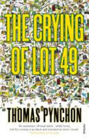 The Crying of Lot 49, Thomas Pynchon