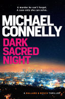 Dark Sacred Night, Michael Connelly