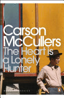 The Heart is a Lonely Hunter, Carson McCullers