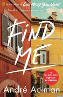 Find Me, André Aciman