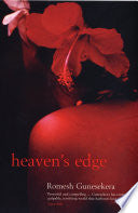 Heaven's Edge, Romesh Gunesekera
